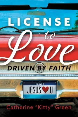 Licencia para amar: Impulsados por la fe - License to Love: Driven by Faith