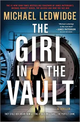 La chica de la cámara acorazada: Un thriller - The Girl in the Vault: A Thriller