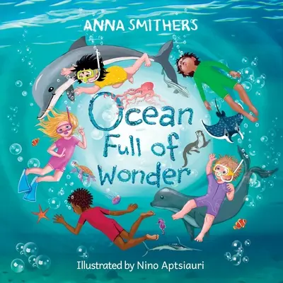 Ocean Full of Wonder: Un libro educativo y rimado para niños sobre la magia del océano. - Ocean Full of Wonder: An educational, rhyming book about the magic of the ocean for children