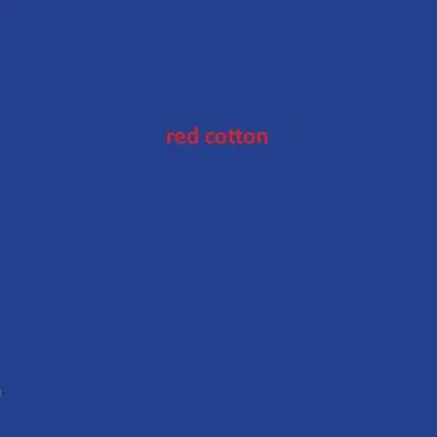 Algodón rojo - Red Cotton