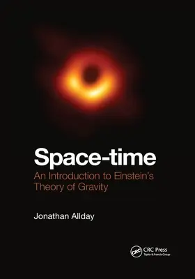 Espacio-Tiempo: Introducción a la teoría de la gravedad de Einstein - Space-Time: An Introduction to Einstein's Theory of Gravity