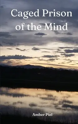 Enjaulados: La prisión de la mente - Caged: Prison of the Mind