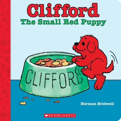 Clifford, el pequeño cachorro rojo (Libro de cartón) - Clifford the Small Red Puppy (Board Book)