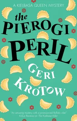 El Peligro Pierogi - The Pierogi Peril