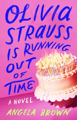 Olivia Strauss se queda sin tiempo - Olivia Strauss Is Running Out of Time