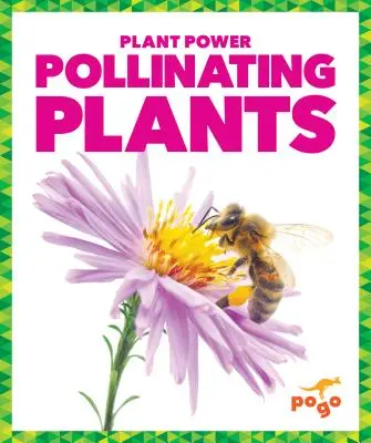 Plantas polinizadoras - Pollinating Plants