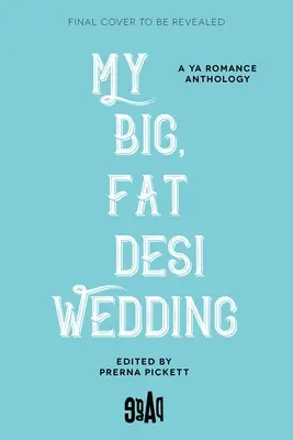 Mi Gran Boda Desi - My Big, Fat Desi Wedding