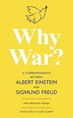 ¿Por qué la guerra? Correspondencia entre Albert Einstein y Sigmund Freud (Edición anotada de Warbler Classics) - Why War? A Correspondence Between Albert Einstein and Sigmund Freud (Warbler Classics Annotated Edition)