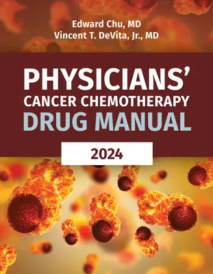 Manual médico de quimioterapia contra el cáncer 2024 - Physicians' Cancer Chemotherapy Drug Manual 2024