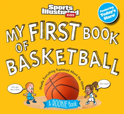 Mi primer libro de baloncesto: Un libro para novatos - My First Book of Basketball: A Rookie Book