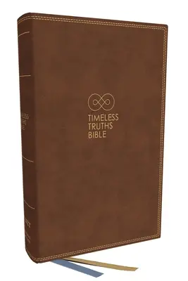 La Biblia de las verdades eternas: Una fe. Para todos los santos. (Malla, cuero marrón, cómoda impresión) - Timeless Truths Bible: One Faith. Handed Down. for All the Saints. (Net, Brown Leathersoft, Comfort Print)