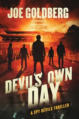 Devil's Own Day: A Spy Devils Thriller: Un thriller de espías - Devil's Own Day: A Spy Devils Thriller: A Spy Devils Thriller