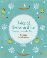 Reading Planet KS2 - Cuentos de nieve y hielo - Historias del Norte - Nivel 3: Venus/Banda marrón - Reading Planet KS2 - Tales of Snow and Ice - Stories from the North - Level 3: Venus/Brown band