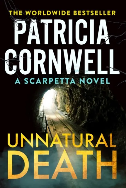 Muerte antinatural - El nuevo y apasionante thriller de Kay Scarpetta - Unnatural Death - The gripping new Kay Scarpetta thriller