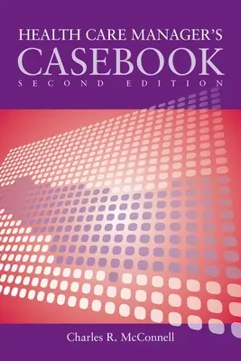 Casos prácticos de supervisión sanitaria 2e - Case Studies in Health Care Supervision 2e