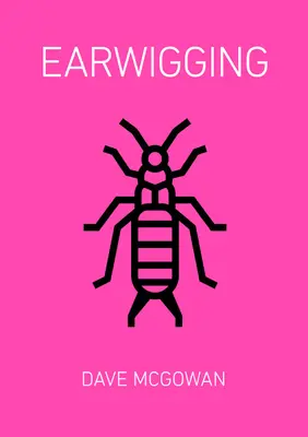 Earwigging - & Other Stories