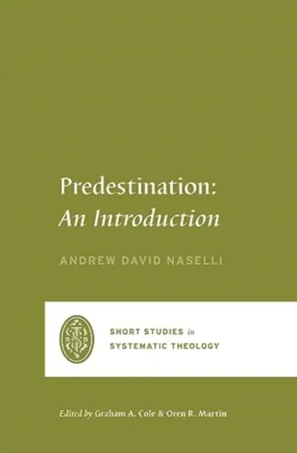 La predestinación: Una introducción - Predestination: An Introduction