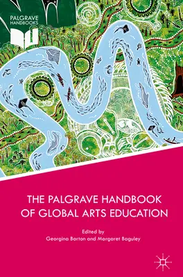 El Manual Palgrave de Educación Artística Global - The Palgrave Handbook of Global Arts Education