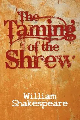 La fierecilla domada - The Taming of the Shrew