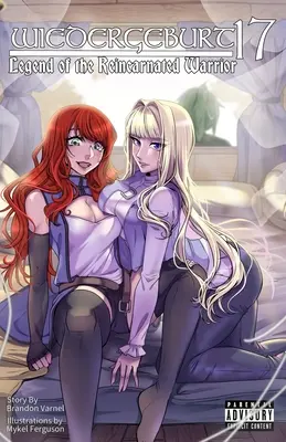 Wiedergeburt: La leyenda del guerrero reencarnado: Volumen 17 - Wiedergeburt: Legend of the Reincarnated Warrior: Volume 17