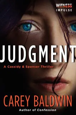 Judgment: Un thriller de Cassidy y Spenser - Judgment: A Cassidy & Spenser Thriller