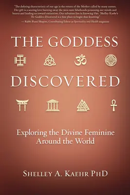 La Diosa Descubierta: Explorando el Divino Femenino alrededor del Mundo - The Goddess Discovered: Exploring the Divine Feminine Around the World