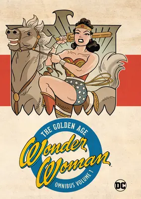 Wonder Woman Golden Age Omnibus Vol. 1 (Nueva Edición) - Wonder Woman Golden Age Omnibus Vol. 1 (New Edition)