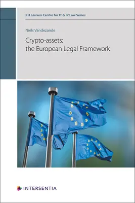 Criptoactivos: el marco jurídico europeo - Crypto-assets: the European Legal Framework