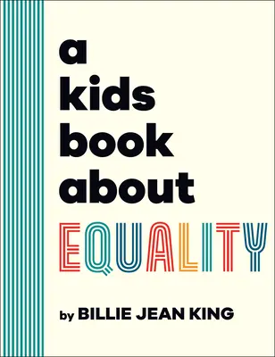 Un libro infantil sobre la igualdad - A Kids Book about Equality