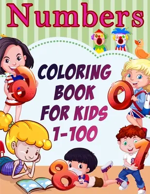 Números para colorear 1-100 - Numbers Coloring Book for Kids 1-100