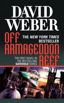 En el arrecife del Armagedón: Una novela de la serie Safehold (nº 1) - Off Armageddon Reef: A Novel in the Safehold Series (#1)