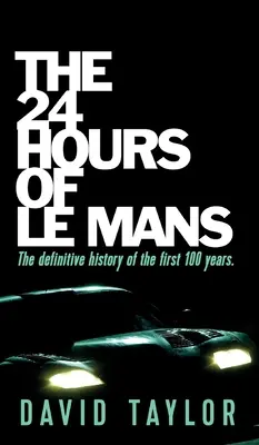 Las 24 horas de Le Mans - The 24 Hours of Le Mans