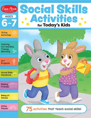 Social Skills Activities for Today's Kids, Libro de ejercicios para niños de 6 a 7 años - Social Skills Activities for Today's Kids, Ages 6 - 7 Workbook