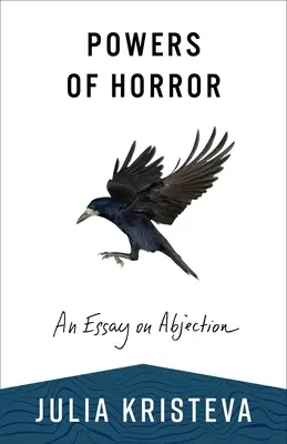 Los poderes del horror: Ensayo sobre la abyección - Powers of Horror: An Essay on Abjection