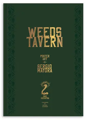 Taberna Weeds: Cartel de Sergio Mayora - Weeds Tavern: Poster Art by Sergio Mayora