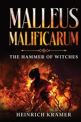 Malleus Maleficarum: El Martillo de las Brujas - Malleus Maleficarum: The Hammer of Witches