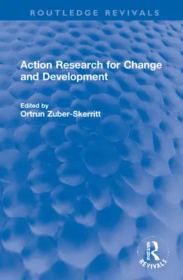 Investigación-acción para el cambio y el desarrollo - Action Research for Change and Development