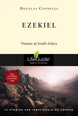 Ezequiel: Visiones de la gloria de Dios - Ezekiel: Visions of God's Glory