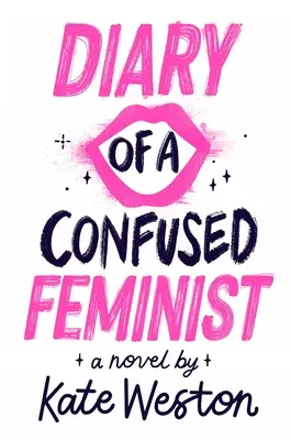 Diario de una feminista confundida - Diary of a Confused Feminist