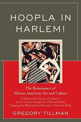 Hoopla en Harlem!: El Renacimiento del Arte y la Cultura Afroamericanos - Hoopla in Harlem!: The Renaissance of African American Art and Culture