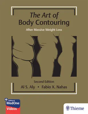 El arte del contorno corporal: Tras una pérdida masiva de peso - The Art of Body Contouring: After Massive Weight Loss