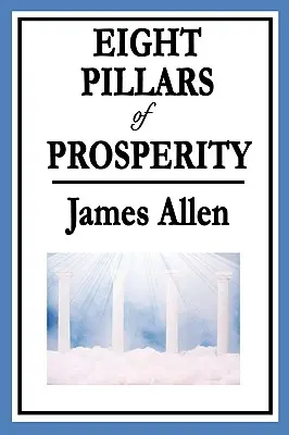 Los ocho pilares de la prosperidad - Eight Pillars of Prosperity