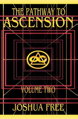 El Camino a la Ascensión (Volumen Dos): Limpieza Espiritual (Nivel 4 a 6) - The Pathway to Ascension (Volume Two): Spiritual Clearing (Level 4 to 6)