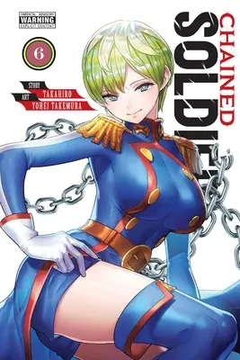 Chained Soldier, Tomo 6 - Chained Soldier, Vol. 6