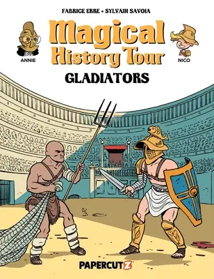 Gira por la Historia Mágica Vol. 14: Gladiadores - Magical History Tour Vol. 14: Gladiators