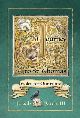 Viaje a Santo Tomás: Cuentos para nuestro tiempo - Journey to St. Thomas: Tales for Our Time