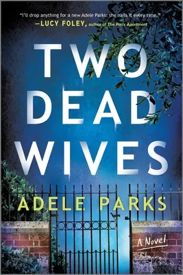 Dos esposas muertas: Un thriller psicológico británico - Two Dead Wives: A British Psychological Thriller