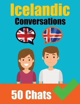 Conversaciones en islandés Conversaciones en inglés e islandés lado a lado: islandés fácil: un viaje en lenguas paralelas Aprende el idioma islandés - Conversations in Icelandic English and Icelandic Conversations Side by Side: Icelandic Made Easy: A Parallel Language Journey Learn the Icelandic lang