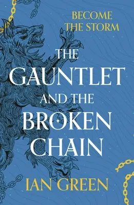 El guantelete y la cadena rota - The Gauntlet and the Broken Chain