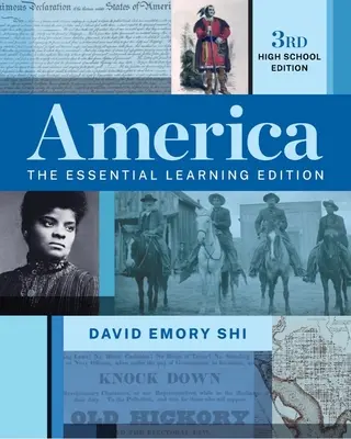 América - La edición de aprendizaje esencial (Shi David E. (Universidad Furman)) - America - The Essential Learning Edition (Shi David E. (Furman University))